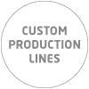 Custom production lines